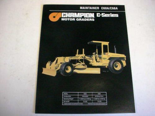 Champion C60A C66A Motor Graders Color Literature                             b2