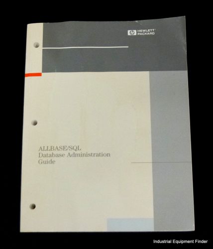 HP ALLBASE/SQL Database Administration Guide 36217-90191