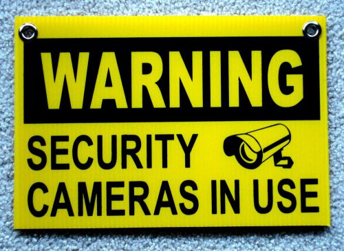 WARNING SECURITY CAMERAS IN USE SIGN 8&#034;x12&#034;   NEW with Grommets  Surveillance