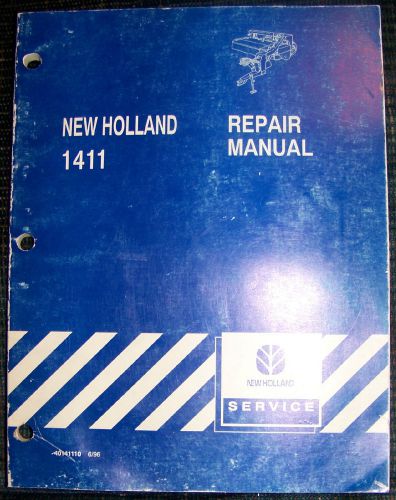 New Holland Repair Manual for the 1411 Mower Conditioner