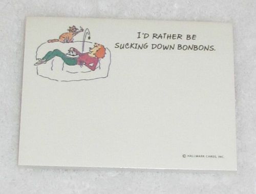 NEW! VINTAGE HALLMARK CARDS &#034;I&#039;D RATHER BE SUCKING DOWN BONBONS&#034; POST-IT NOTES