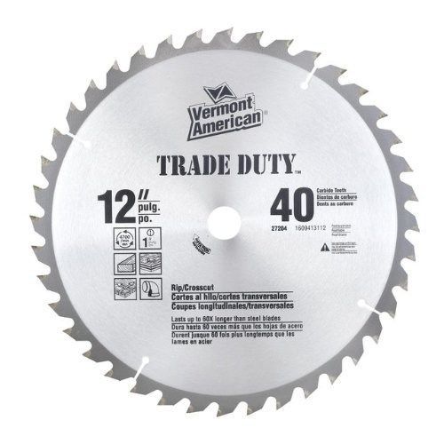 Vermont american 27204 1-inch arbor 12-inch 40 tooth carbide trade duty circu... for sale
