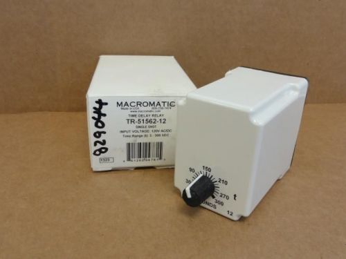 151078 New In Box, Macromatic TR-51562-12 Time Delay Relay, 3-300s, 120VAC/DC