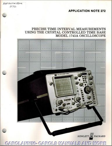 HP Application Note 272 PRECISE TIME INTERVAL MEASUREMENTS 1743A OSCILLOSCOPE