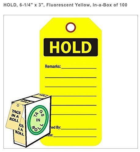 HOLD&#034;, 6-1/4&#034; x 3&#034;, Fluorescent Yellow, In-a-Box of 100
