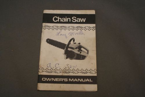 Allis Chalmers 10&#034;, 12&#034;, 14&#034;, Chain Saw Owners Manual
