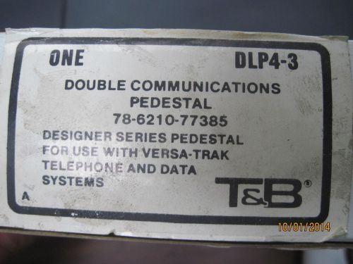 T&amp;b versa trak communications pedestal dlp4-3 for sale