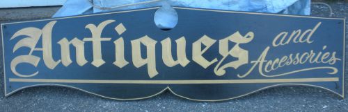 Antiques and accessories sign,7&#039;x24&#034; black &amp; gold handpainted wooden advertising for sale