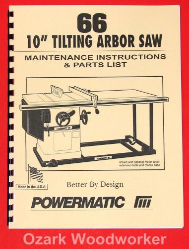 POWERMATIC Model 66 10&#034; Table Saw Instructions Parts Manuals 1010