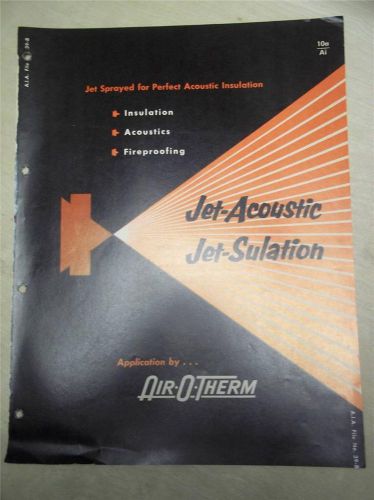 Air-O-Therm Application Co Catalog~Jet-Acoustic/Sulation~Insulation~Asbestos~&#039;62