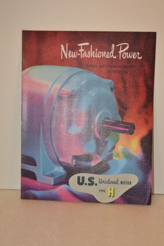 1956 NEW-FASHIONED POWER WITH REVOLUTIONARY FEATURES US Motor CATALOG JRW #023