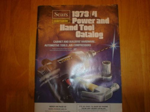 1973-74 SEARS CRAFTSMAN POWER AND HAND TOOL CATALOG  VG COND