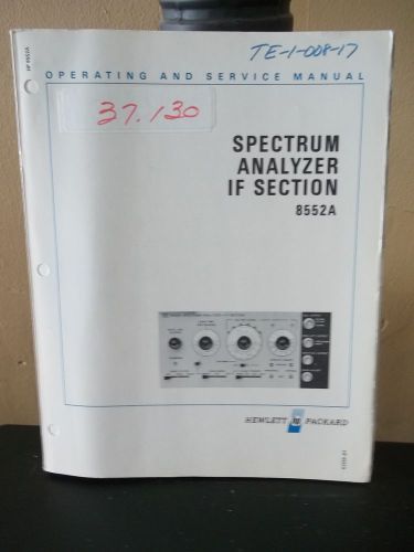 Hewlett Packard Operation &amp; Service Manual Spectrum Analyzer IF Section 8552A