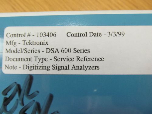 TEKTRONIX DSA 600 Series Digitizing Signal Analyzers Service Reference w/ Schema