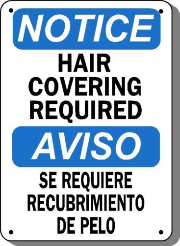 Notice sign - hair covering required- 10&#034; x 14&#034; bilingual osha safety for sale