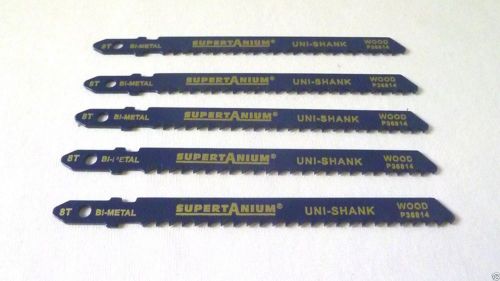 5 Lawson Supertanium Uni-Shank 3&#034; Jig Saw Blades 8 TPI part P36814 for Wood