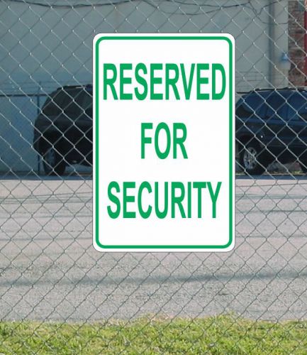Reserved for Security METAL 12&#034;x18&#034; SIGN
