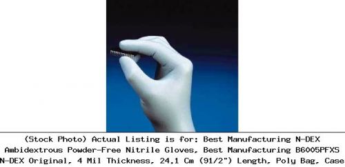 Best Manufacturing N-DEX Ambidextrous Powder-Free Nitrile Gloves, : B6005PFXS