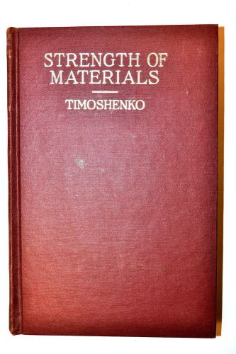 STRENGTH OF MATERIALS : ELEMENTARY THEORY &amp; PROBLEMS Book Timoshenko #RB104 1958
