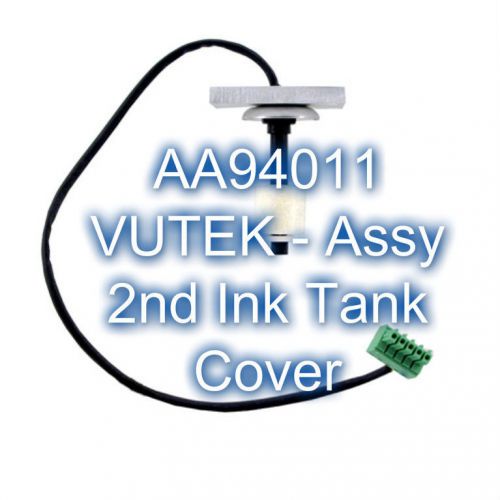 VUTEK Assy 2nd Ink Tank Cover ~ AA94011 ~ QS220, QS2000, QS3200, QS3220, QS3250R