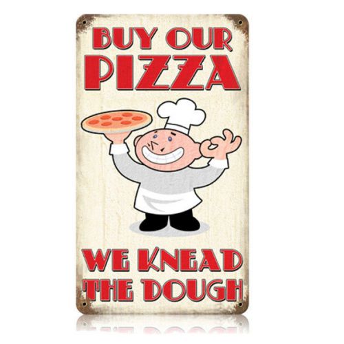 Buy Our Pizza Vintage Style Metal Sign