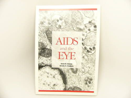 Aids and the Eye by Stenson &amp; Friedberg book