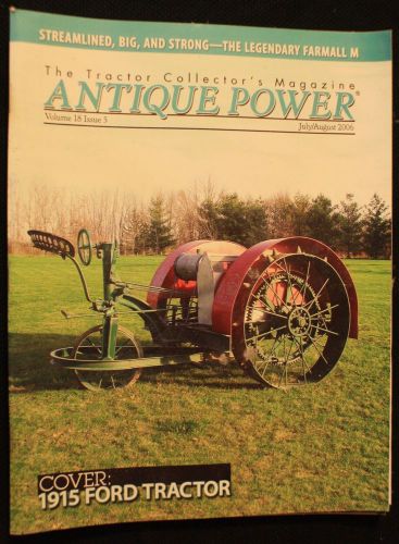 Antique Power Magazine - 2006 July/August ~ Combine and SAVE!
