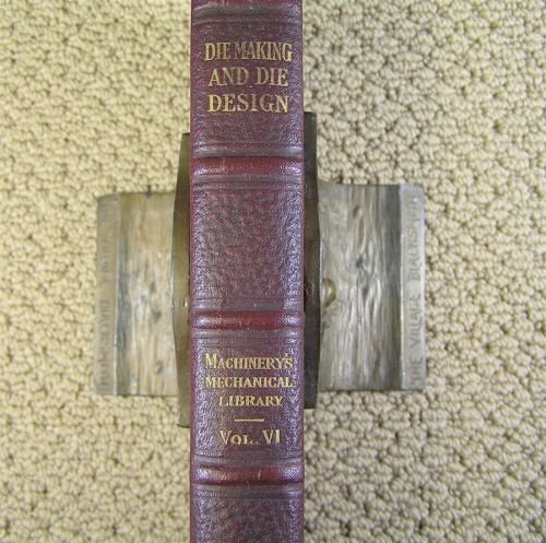 &#034;DIE MAKING AND DIE DESIGN&#034;, Franklin Jones,  Industrial Press 1915, First Ed