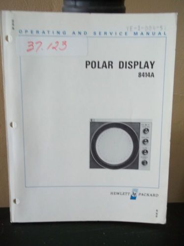 Hewlett Packard Operation &amp; Service Manual Polar Display 8414A