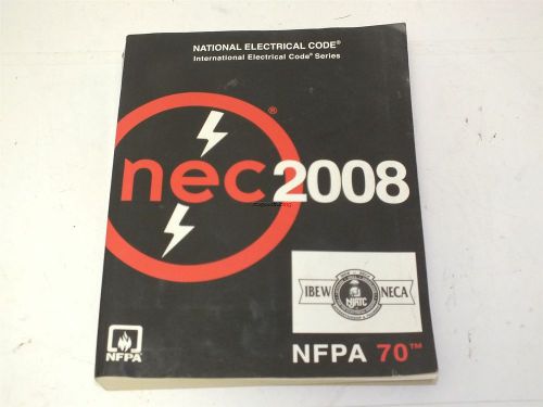 National Electrical Code nec 2008 edition NFPA 70 Manual