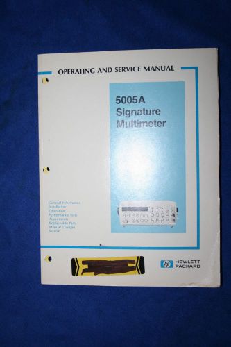 HP 5005A SIGNATURE MULTIMETER OPERATING &amp; SERVICE MANUAL WITH SCHEMATICS