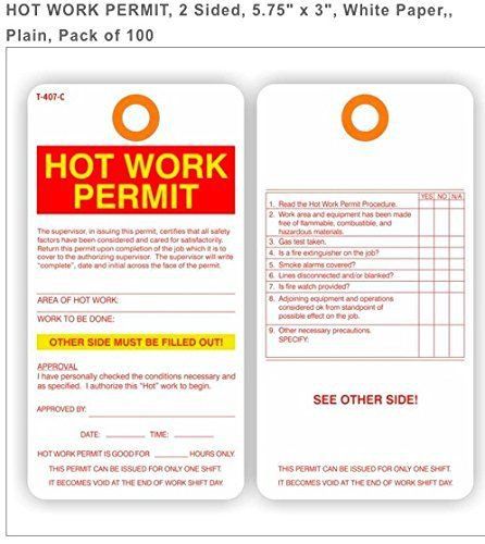HOT WORK PERMIT, 2 SIDED, 5.75&#034; X 3&#034;, WHITE PAPER, PACK OF 100