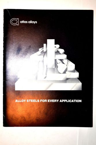 ATLAS ALLOY STEELS FOR EVERY APPLICATION CATALOG #RR780 Tool  stainless steel