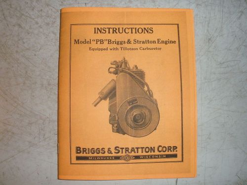 Vintage briggs &amp; stratton gas engine model pb instruction book hit &amp; miss orange for sale