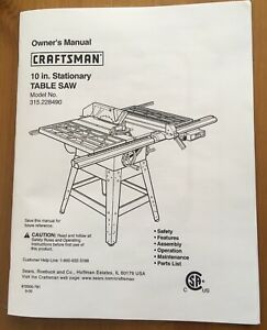 Craftsman 10” Table Saw Model 315.228490 Operating Instructions &amp; Parts Manual