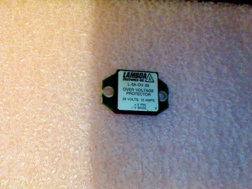 1- LAMBDA L-6A-OV-28 OVER VOLTAGE PROTECTOR / 28V , 12A,      &#034;4&#034; Available