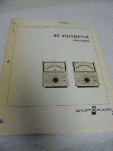 HEWLETT PACKARD AC VOLTMETER 400E/400EL OPERATING AND SERVICE MANUAL