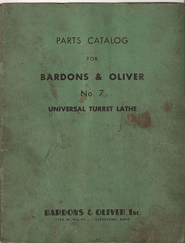 Bardons &amp; Oliver No. 7 Universal Turrent Lathe Parts Catalog