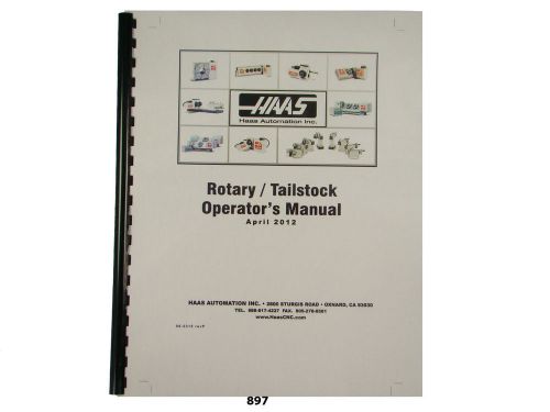Haas  Rotary Tailstock  Operators  Manual and Parts List  *897