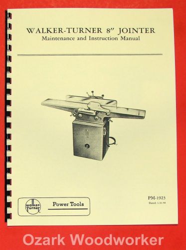 WALKER TURNER 8&#034; Jointer Instructions &amp; Parts Manual