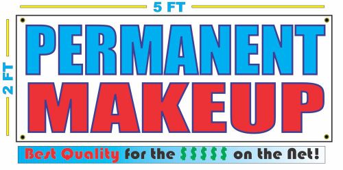 PERMANENT MAKEUP Banner Sign NEW Larger Size Best Quality for The $$$