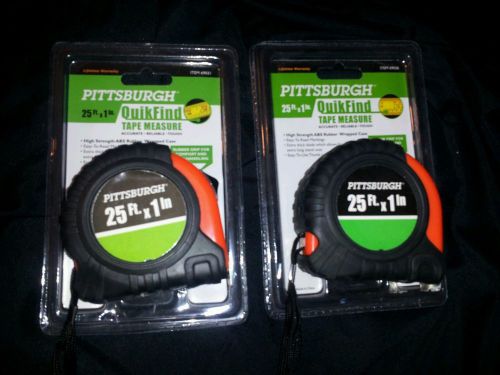 PITTSBURGH Quick Find 25&#039; x 1&#034;  Tape Measure-NEW  (2 pieces)