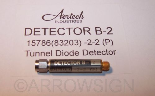 Aertech Tunnel Diode Detector B-2 • 15786 83203 -2-2 (P) TD Back Diode Detector