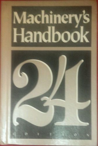 Machinery&#034;s Handbook 24th Edition -Hardcover.by Industrial Press Mint Condition.