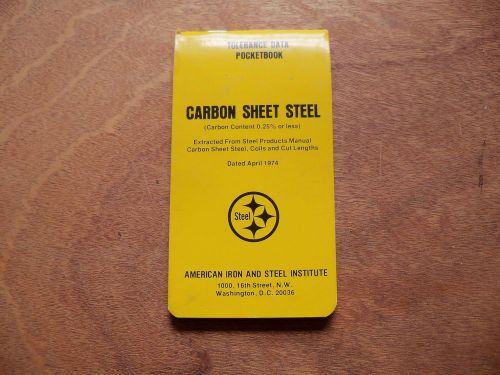 VINTAGE AMERICAN IRON AND STEEL INSTITUTE CARBON SHEET STEEL