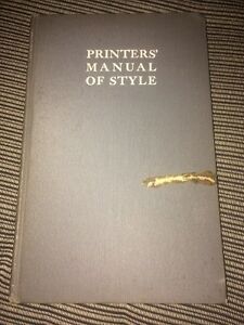 Printers Manual Of Style Vintage Hard Cover Book 1927