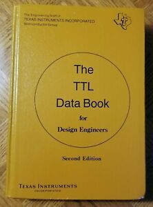 The TTL Data Book for Design Engineers, Second Edition, 1976