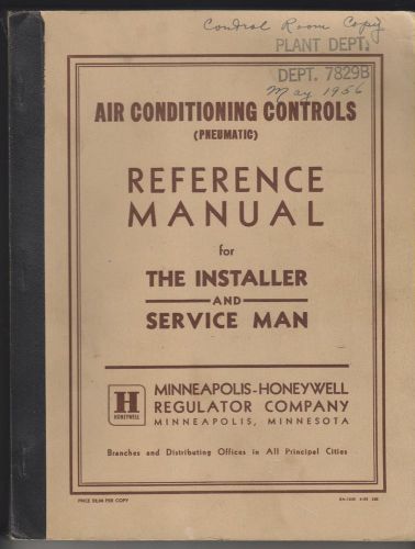 1956 AIR CONDITIONING CONTROLS MANUAL - MINNEAPOLIS HONEYWELL REGULATOR CO