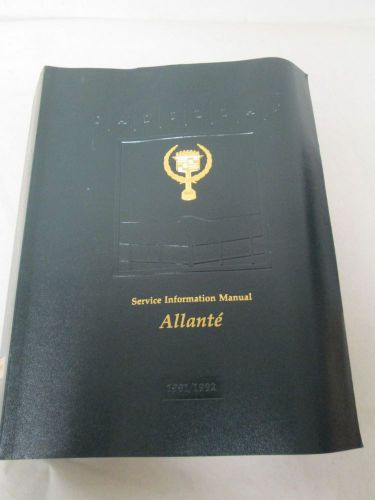 1991/1992 CADILLAC ALLANTE SERVICE INFORMATION MANUAL