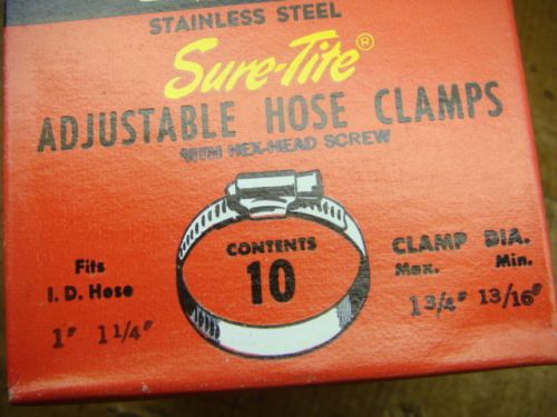 10 SURE-TITE STAINLESS STEEL HOSE CLAMPS 13/16&#034; TO 1-3/4&#034; MADE IN USA